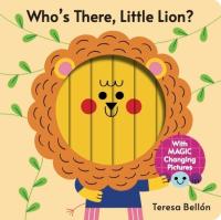 Who’s There, Little Lion?